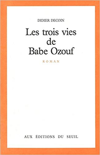 Les Trois vies de Babe Ozouf