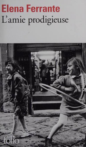 Couverture de L'amie prodigieuse - tome 1 : Enfance, adolescence