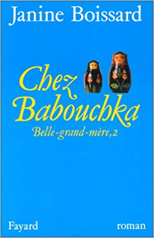 CHEZ BABOUCHKA. Tome 2, Belle-grand-mère