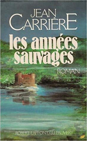 ANNEES SAUVAGES