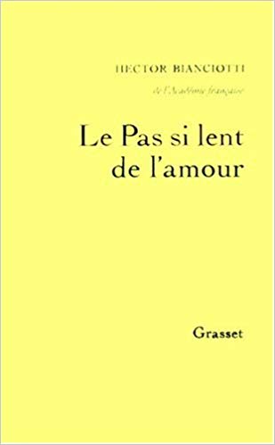 Le Pas si lent de l'amour