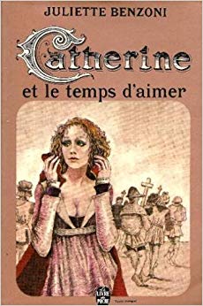 Catherine, tome 5 : Catherine et le temps d'aimer