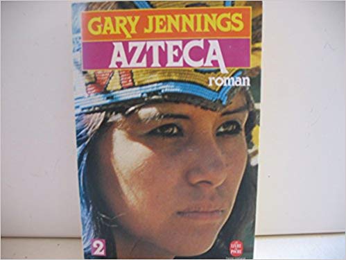 Azteca (Tome 2)