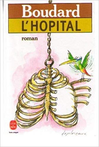 L'Hôpital : Une hostobiographie, roman