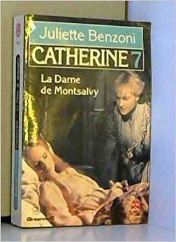 Catherine, tome 7 : La Dame de Montsalvy