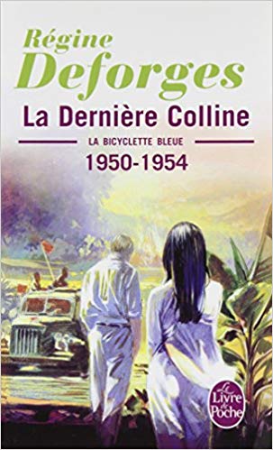 La Bicyclette bleue, tome 6 : La dernière colline, 1950-1954