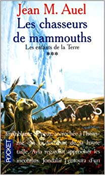 Les Enfants de la terre, tome 3 : Les Chasseurs de mammouths