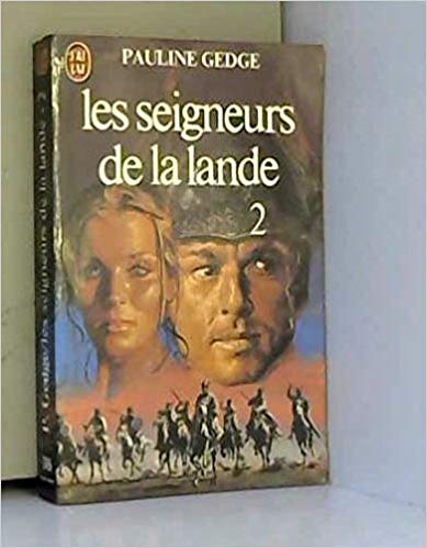 Les seigneurs de la lande