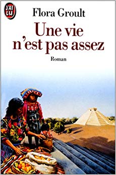 Une vie n'est pas assez