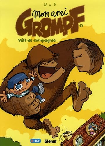 Mon ami Grompf, Tome 1 : Yéti de compagnie