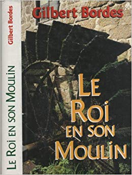 Le roi en son moulin