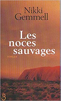 Les Noces sauvages