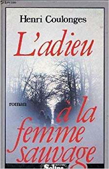 L'adieu a la femme sauvage